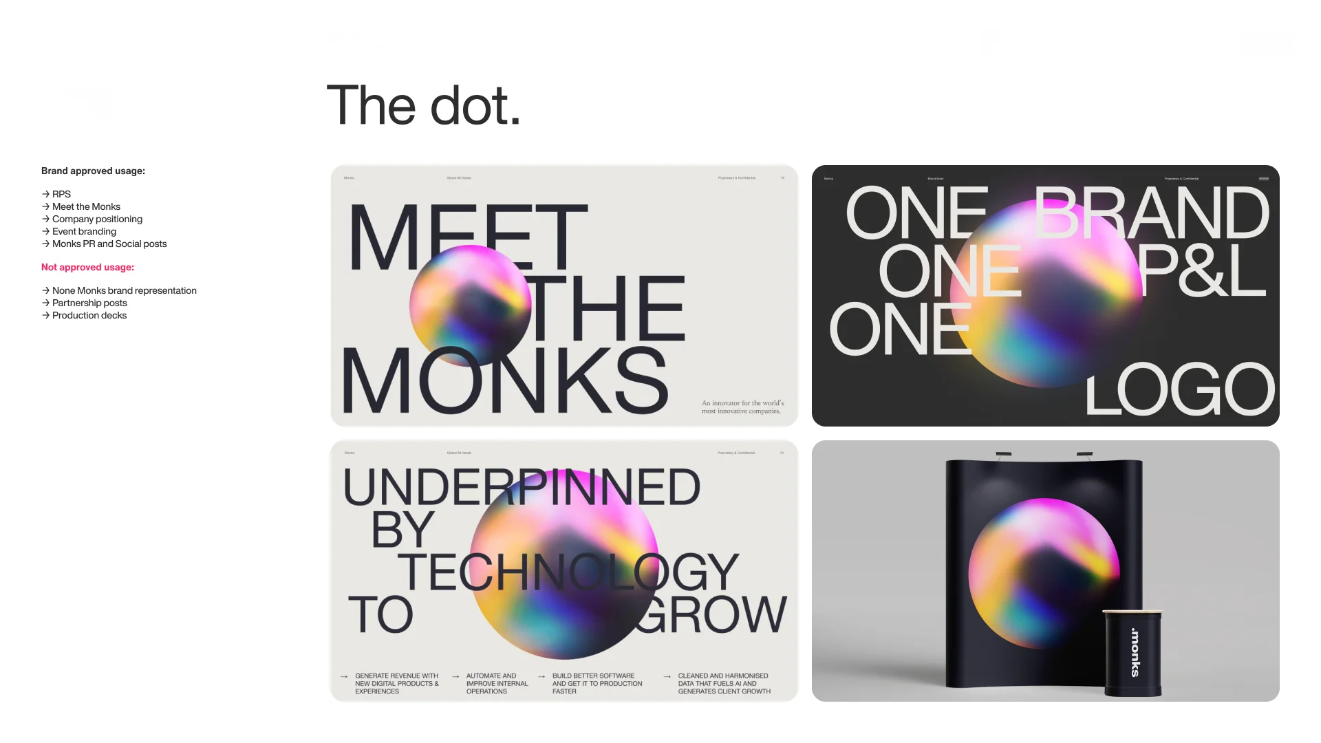 Monks, brand guidelines, the Dot brand system overview